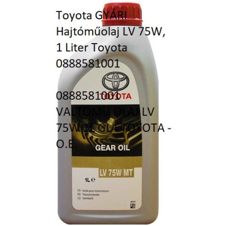 Toyota GYÁRI Hajtóműolaj LV 75W, 1 Liter Toyota 0888581001