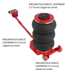   PNEUMATIKUS EMELŐ, LÉGPÁRNÁS 3.5 Tonnés Légpárnás emelő