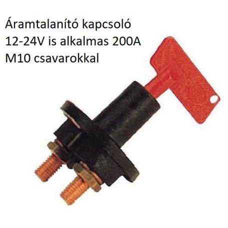 Áramtalanító kapcsoló 12V-24V is alkalmas 200A M10 csavarokkal