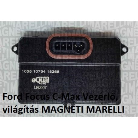 Ford Focus C-Max Vezérlő, világítás MAGNETI MARELLI vagy TRUCKTEC AUTOMOTIVE 07.58.061