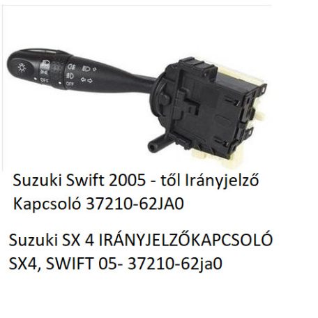 Suzuki SX 4  IRÁNYJELZŐKAPCSOLÓ SX4, SWIFT 05-  37210-62JA0  SUZUKI        