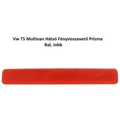 Vw T5 Multivan Hátsó Fényvisszaverő Prizma Bal, Jobb 