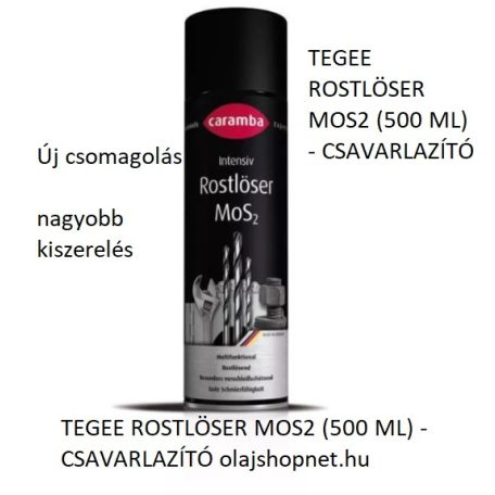 TEGEE ROSTLÖSER MOS2 (500 ML) - CSAVARLAZÍTÓ 