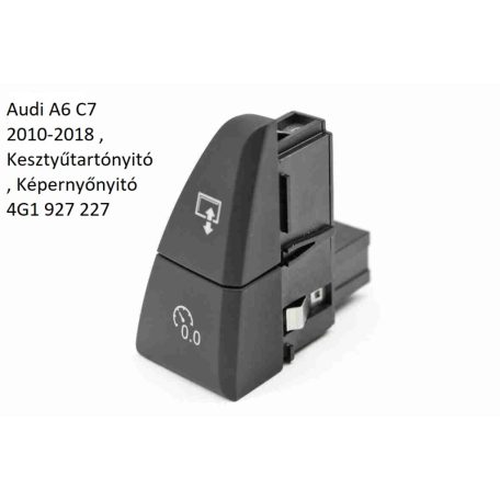 Audi A6 C7 2010-2018 , Kesztyűtartónyitó, Képernyőnyitó 4G1 927 227