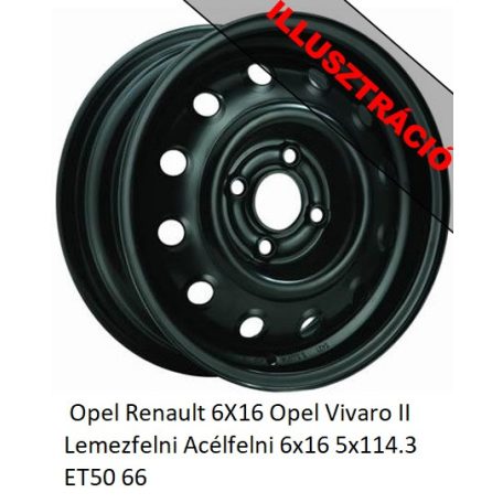  Opel Renault 6X16 Opel Vivaro II Lemezfelni Acélfelni 6x16 5x114.3 ET50 66 