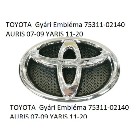 TOYOTA  Gyári Embléma 75311-02140 AURIS 07-09 YARIS 11-20