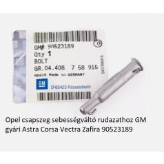  Opel csapszeg sebességváltó rudazathoz GM gyári Astra Corsa Vectra Zafira 90523189 