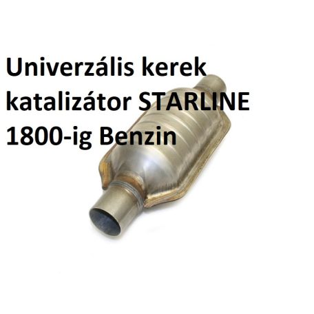 Univerzális kerek katalizátor STARLINE 1800-ig Benzin