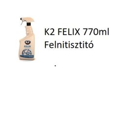 K2 FELIX 770ml Felnitisztitó