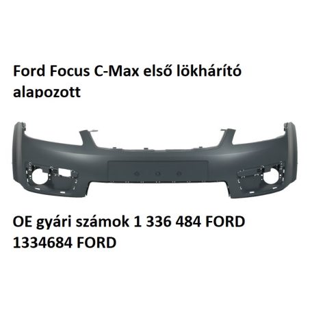 Ford Focus C-Max első lökhárító alapozott