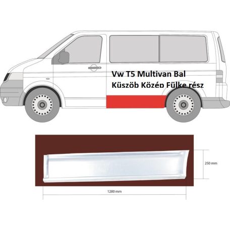 Vw T5 Multivan Bal Küszöb Közép Fülke rész