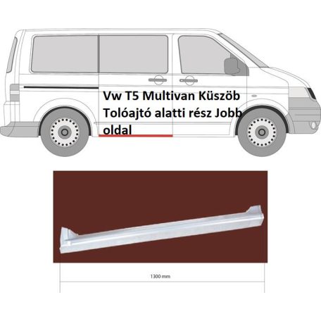 Vw T5 Multivan Küszöb Tolóajtó alatti rész Jobb oldal