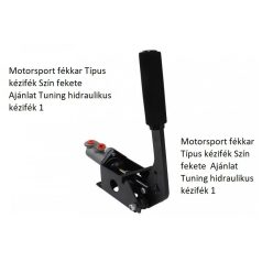   Motorsport fékkar Típus kézifék Szín fekete  Ajánlat Tuning hidraulikus kézifék 1