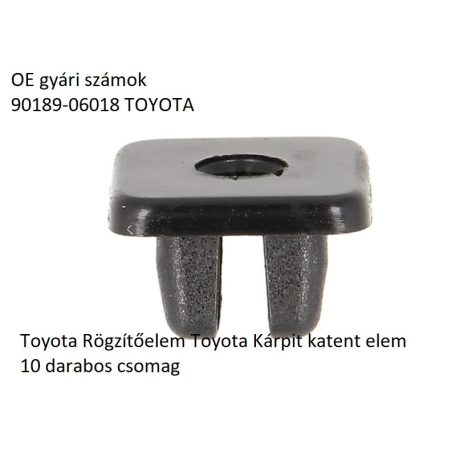Toyota Rögzítőelem Toyota Kárpit katent elem 10 darabos csomag