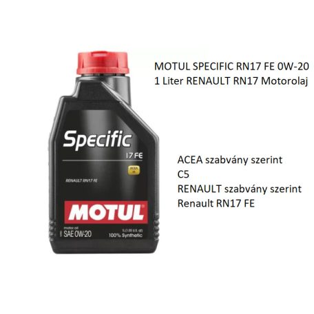 MOTUL SPECIFIC RN17 FE 0W-20 1 Liter RENAULT RN17 Motorolaj