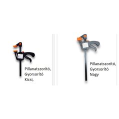 Pillanatszorító, Gyorsorító Kicsi, Nagy