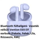 Bluetooth fülhallgató  Vezeték nélküli Vention E03 Elf earbuds (Fekete, Fehér, Lila, Rózsaszín, Kék)