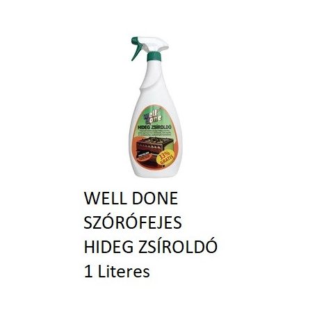 WELL DONE SZÓRÓFEJES HIDEG ZSÍROLDÓ 1 Literes